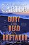 [Garrison Gage 06] • Bury the Dead in Driftwood